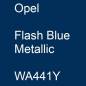 Preview: Opel, Flash Blue Metallic, WA441Y.